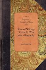 Selected Writings of Isaac M. Wise