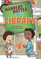 Manners Matter in the Library