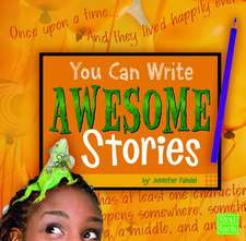 You Can Write Awesome Stories