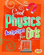 Cool Physics Activities for Girls