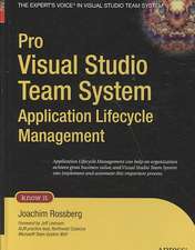 Pro Visual Studio Team System Application Lifecycle Management