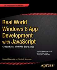 Real World Windows 8 App Development with JavaScript