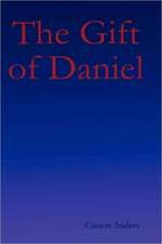 The Gift of Daniel