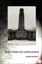 The Seduction of Loneliness