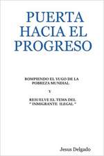 Puerta Hacia El Progreso