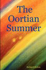 The Oortian Summer