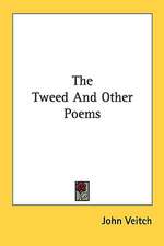 The Tweed And Other Poems