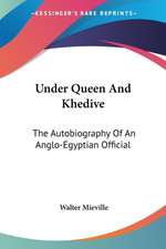 Under Queen And Khedive