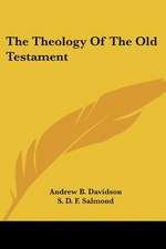 The Theology Of The Old Testament