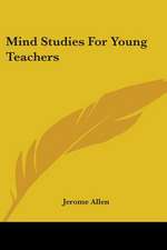 Mind Studies for Young Teachers