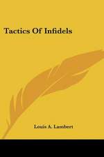 Tactics Of Infidels