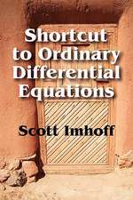 Shortcut to Ordinary Differential Equations