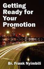 Getting Ready for Your Promotion