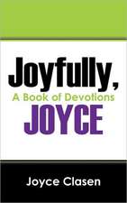 Joyfully, Joyce: A Book of Devotions