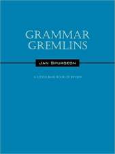 Grammar Gremlins: A Little Blue Book Of Review