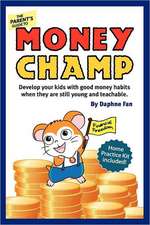 Money Champ: For Kids 18 months - 10 years