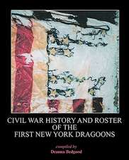 Civil War History and Roster of the First New York Dragoons