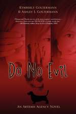 Do No Evil: An Artemis Agency Novel