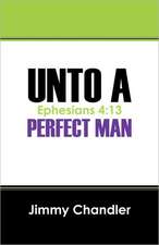 Unto a Perfect Man