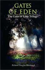 Gates of Eden: The Gates of Eden Trilogy