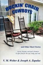 Rockin' Chair Cowboys: and Other Short Stories