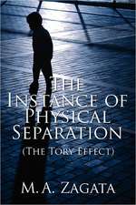 The Instance Of Physical Separation: The Tory Effect