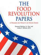 The Food Revolution Papers