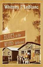 Blues in the Wind-Revisited