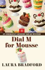 Dial M for Mousse