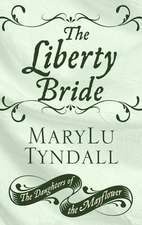 The Liberty Bride