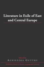 Literature in Exile of East and Central Europe