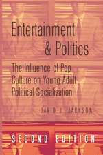 Entertainment & Politics: The Influence of Pop Culture on Young Adult Political Socialization