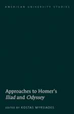 Approaches to Homer's Iliad and Odyssey