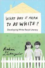 What Does It Mean to Be White?: Developing White Racial Literacy