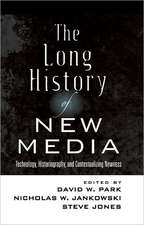 The Long History of New Media