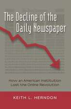 The Decline of the Daily Newspaper