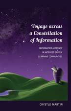 Voyage Across a Constellation of Information: Information Literacy in Interest-Driven Learning Communities