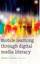 Mobile Learning Through Digital Media Literacy