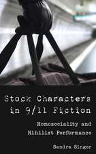 Singer, S: Stock Characters in 9/11 Fiction