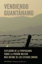 Vendiendo Guantánamo