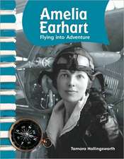 Amelia Earhart: Flying Into Adventure