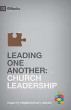 Leading One Another – Church Leadership