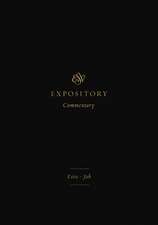 ESV Expository Commentary