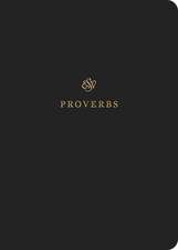 ESV Scripture Journal – Proverbs (Paperback)