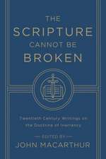 The Scripture Cannot Be Broken