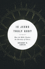 Is Jesus Truly God? – How the Bible Teaches the Divinity of Christ