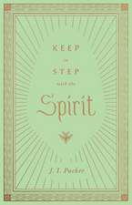 Keep in Step with the Spirit