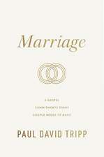 Marriage – 6 Gospel Commitments Every Couple Needs to Make (Repackage)