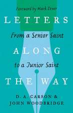 Letters Along the Way – From a Senior Saint to a Junior Saint