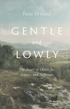 Gentle and Lowly